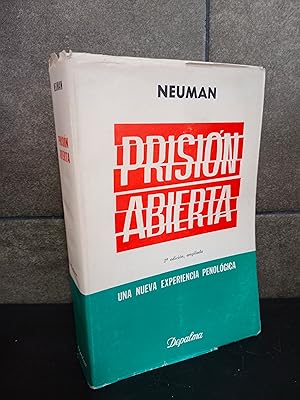 Imagen del vendedor de Prisin abierta: Una nueva experiencia penolgica. Neuman. a la venta por Lauso Books