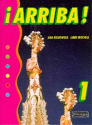 Seller image for Arriba! 1 Pupil Book. (Arriba! for Key Stage 3) for sale by WeBuyBooks