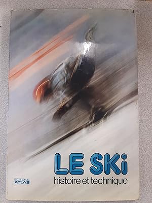 Imagen del vendedor de Le ski - histoire et technique a la venta por Dmons et Merveilles