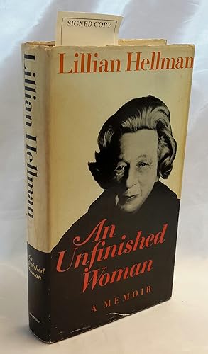 An Unfinished Woman: A Memoir. PRESENTATION COPY FROM THE AUTHOR