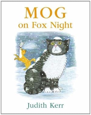 Immagine del venditore per Mog on Fox Night: The illustrated adventures of the nation  s favourite cat, from the author of The Tiger Who Came To Tea venduto da WeBuyBooks 2