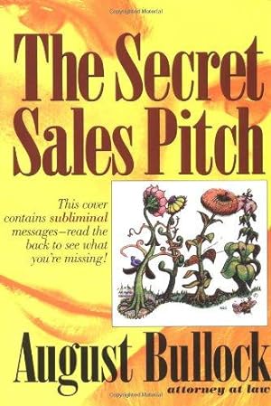 Immagine del venditore per The Secret Sales Pitch: An Overview of Subliminal Advertising venduto da WeBuyBooks