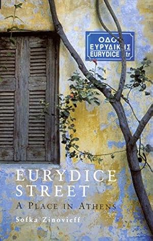 Seller image for Eurydice Street: A Place in Athens for sale by WeBuyBooks