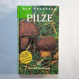 BLV-Handbuch Pilze. Einbändige Neuausg.