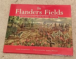 In Flanders Fields: The Story of the Poem by John McCrae (Signed by both artist and author)