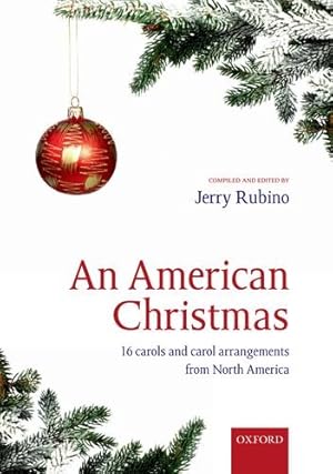 Immagine del venditore per An American Christmas: 16 carols and carol arrangements from North America venduto da WeBuyBooks