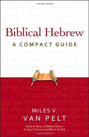 Image du vendeur pour Biblical Hebrew: A Compact Guide mis en vente par WeBuyBooks