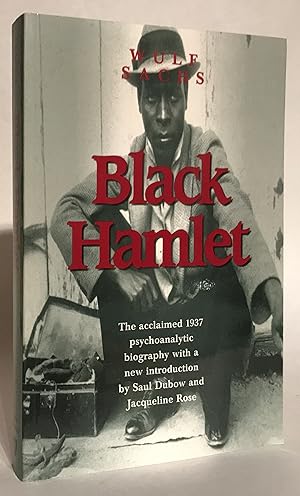 Black Hamlet. With a New Introduction by Saul Dubow and Jacqueline Rose