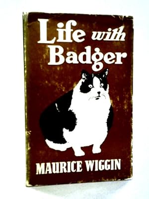 Bild des Verkufers fr Life with Badger zum Verkauf von World of Rare Books