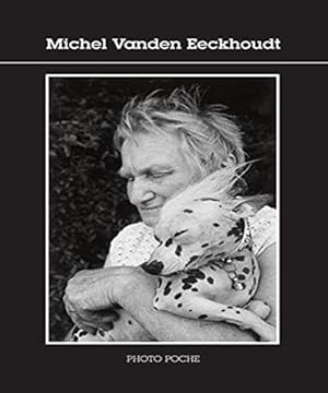 Seller image for Michel Vanden Eeckhoudt: Photo Poche n°110 for sale by WeBuyBooks