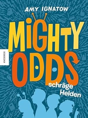 Bild des Verkufers fr Mighty Odds: Schräge Helden zum Verkauf von WeBuyBooks