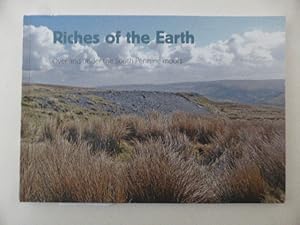 Riches of the Earth: Over and Under the South Pennine Moors