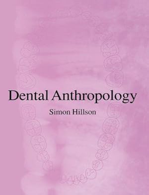 Immagine del venditore per Dental Anthropology venduto da WeBuyBooks