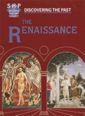 Seller image for The Renaissance (Discovering the Past, School History Project) for sale by WeBuyBooks 2