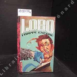 Bild des Verkufers fr Lobo frappe encore. zum Verkauf von Librairie-Bouquinerie Le Pre Pnard