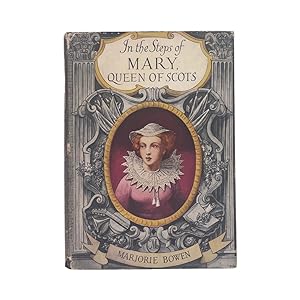 Seller image for In The Steps Of Mary Queen Of Scots for sale by Riveting Books