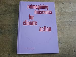 Reimagining Museums for Climate Action