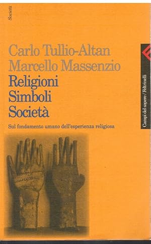 Bild des Verkufers fr Religioni Simboli Societ zum Verkauf von Books di Andrea Mancini