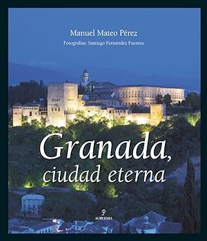 Imagen del vendedor de Granada, ciudad eterna a la venta por Imosver