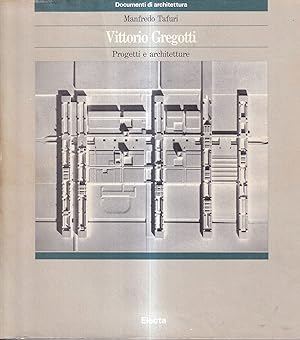 Imagen del vendedor de Vittorio Gregotti. Progetti e architetture a la venta por Il Salvalibro s.n.c. di Moscati Giovanni