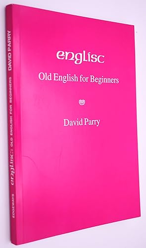 Seller image for ENGLISC: Old English For Beginners for sale by Dodman Books