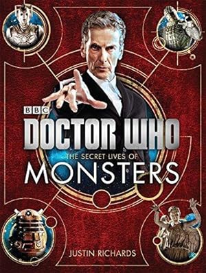 Image du vendeur pour Doctor Who: The Secret Lives of Monsters mis en vente par WeBuyBooks