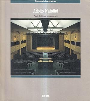 Adolfo Natalini. Architetture raccontate