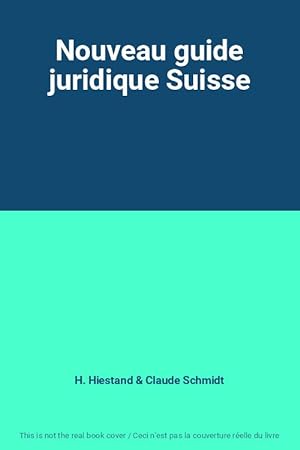 Bild des Verkufers fr Nouveau guide juridique Suisse zum Verkauf von Ammareal