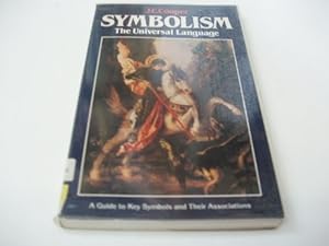 Bild des Verkufers fr Symbolism: The Universal Language zum Verkauf von WeBuyBooks