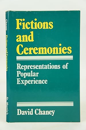 Seller image for Fictions and Ceremonies: Representations of Popular Experience (FIRST AMERICAN EDITION) for sale by Shelley and Son Books (IOBA)