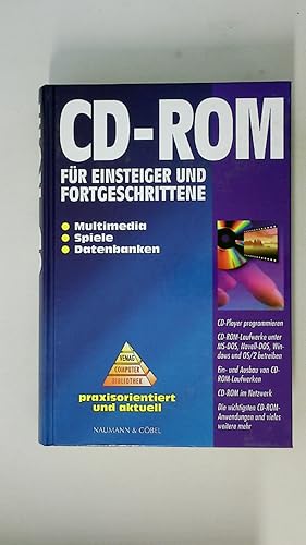 Bild des Verkufers fr CD-ROM. fr Einsteiger und Fortgeschrittene ; Multimedia, Spiele, Datenbanken zum Verkauf von HPI, Inhaber Uwe Hammermller