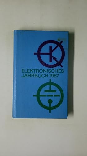 Seller image for ELEKTRONISCHES JAHRBUCH FR DEN FUNKAMATEUR 1987. for sale by HPI, Inhaber Uwe Hammermller