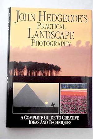 Bild des Verkufers fr John Hedgecoe's practical landscape photography zum Verkauf von Alcan Libros