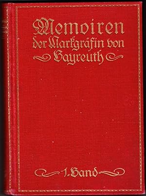 Seller image for Memoiren der Markgrfin Wilhelmine von Bayreuth. for sale by Antiquariat Weinek