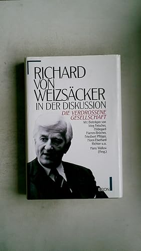 Bild des Verkufers fr RICHARD VON WEIZSCKER IN DER DISKUSSION. die verdrossene Gesellschaft zum Verkauf von HPI, Inhaber Uwe Hammermller