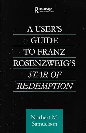 Seller image for A User's Guide to Franz Rosenzweig's Star of Redemption for sale by Romanord