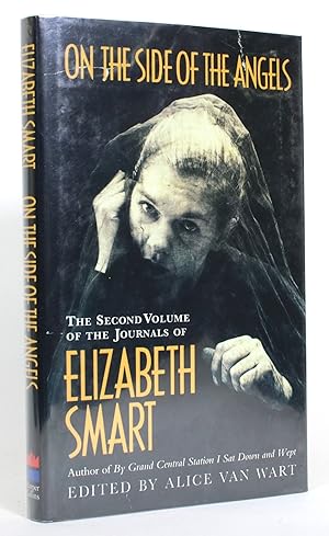 On the Side of the Angels: The Second Volume of the Journals of Elizabeth Smart