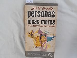 Seller image for Personas, Ideas, Mares. Viaje a Egipto, Ceiln y la India. for sale by Librera "Franz Kafka" Mxico.