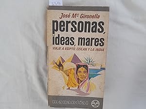 Imagen del vendedor de Personas, Ideas, Mares. Viaje a Egipto, Ceiln y la India. a la venta por Librera "Franz Kafka" Mxico.