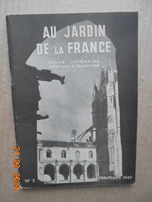 Bild des Verkufers fr Au Jardin de la France : Revue litteraire, Artistique & Touristique No.3 (printemps 1949) zum Verkauf von Les Livres des Limbes