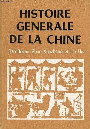 Bild des Verkufers fr Histoire gnrale de la Chine. zum Verkauf von Le-Livre
