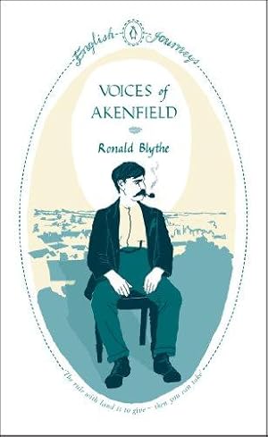 Image du vendeur pour Voices of Akenfield (Penguin English Journeys) mis en vente par WeBuyBooks 2