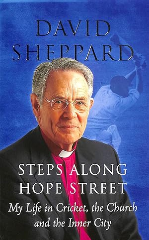 Seller image for Steps Along Hope Street: My Life in Cricket, the Church and the Inner City for sale by M Godding Books Ltd