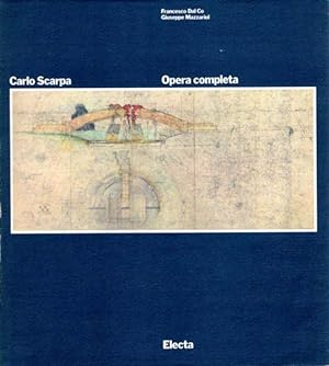 Carlo Scarpa - Opera Completa. A cura di Francesco Dal Co e Guiseppe Mazzariol.