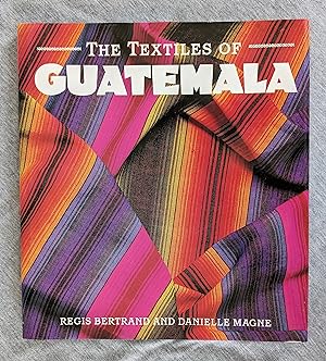 The Textiles of Guatemala