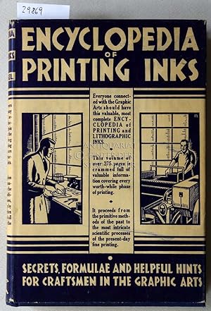 Encyclopedia of Printing Lithographic Inks and Accessories. Secrets, formulae and helpful hints f...