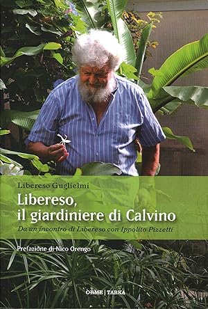 Seller image for Libereso, il giardiniere di Calvino for sale by Di Mano in Mano Soc. Coop