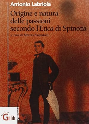 Immagine del venditore per Origine e natura delle passioni secondo l'Etica di Spinoza (1867) venduto da librisaggi