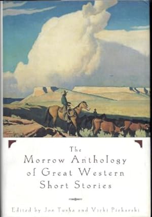 The Morrow Anthology of Great Western Short Stories