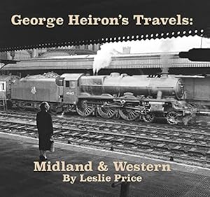 George Heiron's Travels : Midland & Western